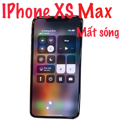 iPhone XS Max mất sóng, không dịch vụ